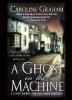 A Ghost in the Machine - Caroline Graham