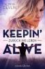 Keepin' alive: Zurück ins Leben - Sonya Devlin
