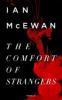 Comfort of Strangers - Ian McEwan