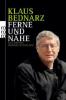 Ferne und Nähe - Klaus Bednarz