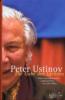 Peter Ustinov, Die Gabe des Lachens - Peter, Sir Ustinov