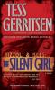 The Silent Girl - Tess Gerritsen