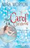 Carol's Christmas - Mira Morton