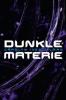 Dunkle Materie - Carolyn Ives Gilman