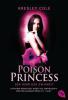 Poison Princess - Der Herr der Ewigkeit - Kresley Cole