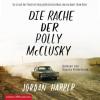 Die Rache der Polly McClusky, 2 MP3-CDs - Jordan Harper