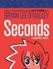 Seconds - Bryan L. O'Malley