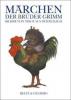 Märchen der Brüder Grimm - Jacob Grimm, Wilhelm Grimm