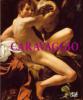 Caravaggio - Michelangelo da Caravaggio