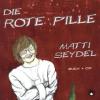 Die Rote Pille, m. Audio-CD - Matti Seydel