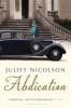 Abdication - Juliet Nicolson
