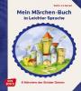 Mein Märchen-Buch in Leichter Sprache - Katharina Gernet