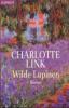 Link, C: Wilde Lupinen - Charlotte Link