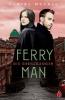 Ferryman - Die Grenzgänger (Bd. 2) - Claire Mcfall