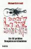 I don't like Mondays - Michael Behrendt
