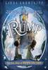 Rump: The (Fairly) True Tale of Rumpelstiltskin - Liesl Shurtliff