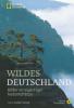 Wildes Deutschland - 