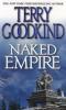 Naked Empire - Terry Goodkind