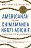 Americanah, English edition - Chimamanda Ngozi Adichie