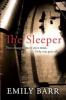 The Sleeper: Two strangers meet on a train. Only one gets off. - Emily Barr