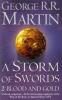 A Song of Ice and Fire 03. Storm of Swords 2. Blood and Gold - George R. R. Martin