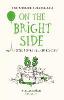 On the Bright Side - Hendrik Groen