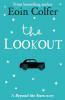 The Lookout: Beyond the Stars - Eoin Colfer