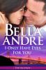 I Only Have Eyes For You (The Sullivans 4) - Bella Andre