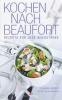 Kochen nach Beaufort - Claudia Seifert