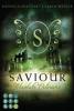 Saviour. Absolute Erlösung (Die Niemandsland-Trilogie, Band 3) - Nadine d'Arachart, Sarah Wedler