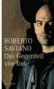 Das Gegenteil von Tod - Roberto Saviano