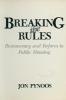 Breaking the Rules - Jon Pynoos