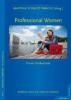 Professional Women - Frauen im Business - Martina Schmidt-Tanger