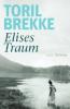 Elises Traum - Toril Brekke