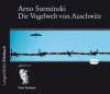 Die Vogelwelt von Auschwitz - Arno Surminski