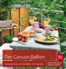 Der Genuss-Balkon - Michael Breckwoldt, Gabriele Lindmeir