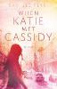 When Katie met Cassidy - Camille Perri