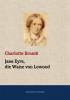 Jane Eyre, die Waise von Lowood - Charlotte Brontë, Currer Bell