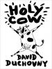 Holy Cow - David Duchovny