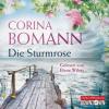 Die Sturmrose - Corina Bomann