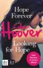 Hope Forever / Looking for Hope - Colleen Hoover