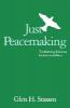 Just Peacemaking - Glen Stassen