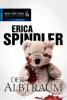 Der Albtraum - Erica Spindler