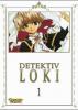 Detektiv Loki. Bd.1 - Sakura Kinoshita