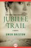 Jubilee Trail - Gwen Bristow