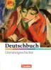 Deutschbuch - Literaturgeschichte 5.-10. Schuljahr. Schülerbuch zu allen Ausgaben - 