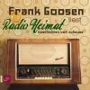 Radio Heimat, 2 Audio-CDs - Frank Goosen