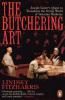 The Butchering Art - Lindsey Fitzharris