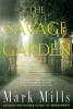 The Savage Garden. Die siebte Stufe, englische Ausgabe - Mark B. Mills