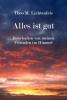 Alles ist gut - Theo M. Lichtenfels